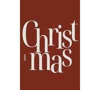 Merry Christmas: Festive Lined Composition Notebook and Journal in Aesthetic, Modern & Vivid Design
