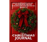 Merry CHRISTMAS JOURNAL: Holiday Journal for Christmas Memories, Joy & Gratitude/ Christmas Notebook with Day Planner, Shopping & To-Do Lists, Food Inventory & Flight Information/Great Gift