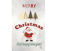 Merry Christmas: Merry XMas, Happy Holidays, Happy New Year