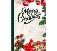 Merry Christmas Notebook: A5 Christmas Notebook | Festive Holiday Journal | Perfect for Notes, Lists & Gift Ideas