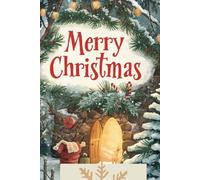 Merry Christmas Notebook: A5 Christmas Notebook | Festive Holiday Journal | Perfect for Notes, Lists & Gift Ideas