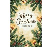 Merry Christmas Notebook: A5 Christmas Notebook | Festive Holiday Journal | Perfect for Notes, Lists & Gift Ideas