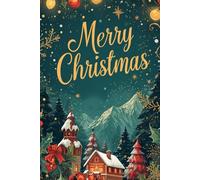 Merry Christmas Notebook: Christmas Notebook | Festive Holiday Journal | Perfect for Notes, Lists & Gift Ideas