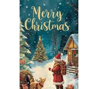 Merry Christmas Notebook: Christmas Notebook | Festive Holiday Journal | Perfect for Notes, Lists & Gift Ideas