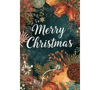 Merry Christmas Notebook: Christmas Notebook | Festive Holiday Journal | Perfect for Notes, Lists & Gift Ideas