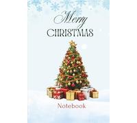 Merry Christmas Notebook - Decorated Christmas Tree and Presents Hardcover Edition: Composition Notebook with Christmas Tree & Gift Illustration | 100 ... Kids, Students & Adults | 6" × 9" Hardcover
