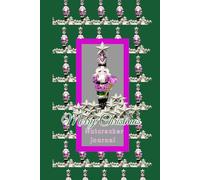 Merry Christmas Nutcracker Journal: 100 Lined Pages, 6x9, Festive Holiday Notebook for Writing and Reflection,Glossy Softcover.