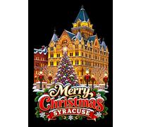 Merry Christmas Syracuse New York: Journal, Notebook, Planner, Blank Lined 6" x 9" with 100 Pages Paperback