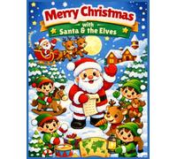 Merry Christmas with Santa & the Elves