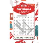 Merry Christmas Word Search for Kids .. A Fun Travel & Holiday Activity Book: 55 Medium-Level Word Puzzles to Boost Vocabulary | Fun Holiday Activity Book Ages 8-12 | 6×9 in