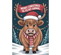 Merry Christmas Ya Filthy Animal: Highland Cow Notebook, 6x9 in., 120 Blank Lined Pages