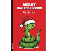 MERRY CHRISTMASSSS: Notizbuch Schlange lustiges Schlangenmotiv A5 Buch liniert für Notizen kleines Weihnachtsgeschenk mit weihnachtlichen Schlangen Weihnachts Geschenk zum Wichteln für XMAS Feier