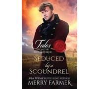 Merry Farmer Seduced by a Scoundrel (Tascabile) Tales from the Brotherhood
