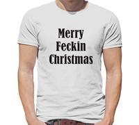 Merry Feckin Natale - T-Shirt - Divertente Grezzo Slogan Natale Irish