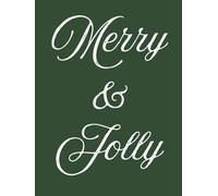 Merry & Jolly: A Christmas Coffee Table Book