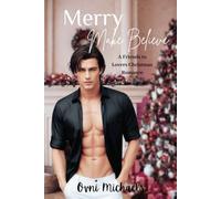 Merry Make Believe: A Friends to Lovers Christmas Romance