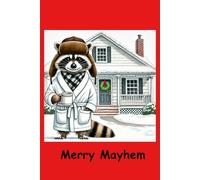 Merry Mayhem: A Very Raccoon Christmas