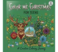 Merry & Mindful Christmas Coloring Book for Teens: Fun Mandalas, Animals & Winter Scenes: Creative Festive Patterns and Cozy Holiday Art for Young and Grown-Up Colorists