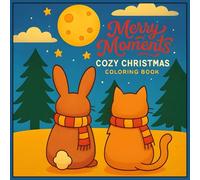 Merry Moments: Cute & Cozy Christmas Coloring Book
