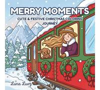 Merry Moments: Cute & festive Christmas coloring book