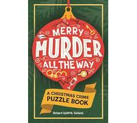 Merry Murder all the Way: A Christmas Crime Puzzle Book