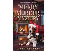Merry Murder Mystery: A Riveting Amateur Sleuth Cozy Murder Mystery