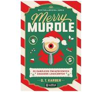 Merry Murdle. 25 zabójczo świątecznych zagadek logicznych