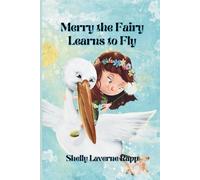 Merry the Fairy Learns to Fly