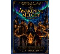 Merrybeat Village: The Chronicles: Book One: The Awakening Melody