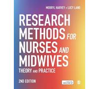 Merryl Harvey Lucy Land Research Methods for Nurses and Midwives (Tascabile)
