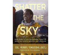 Merryl Tengesdal Tengesdal Merryl Shatter The Sky (Tascabile)