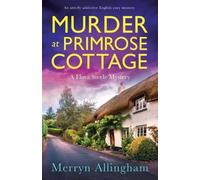 Merryn Allingham Murder at Primrose Cottage (Tascabile) Flora Steele Mystery