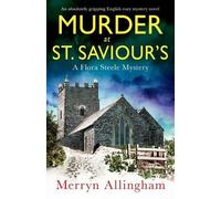 Merryn Allingham Murder at St Saviour's (Tascabile) Flora Steele Mystery