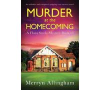 Merryn Allingham Murder at the Homecoming (Tascabile) Flora Steele Mystery