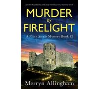 Merryn Allingham Murder by Firelight (Tascabile) Flora Steele Mystery