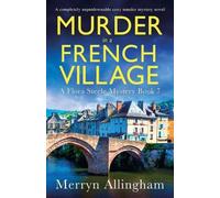 Merryn Allingham Murder in a French Village (Tascabile) Flora Steele Mystery