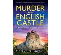 Merryn Allingham Murder in an English Castle (Tascabile) Flora Steele Mystery