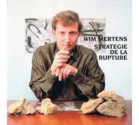 Mertens Wim - Strategie De La Rupture