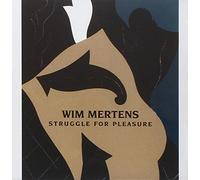 Struggle For Pleasure - Wim Mertens (Audio Cd)