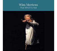 Mertens Wim - That Which Is Not