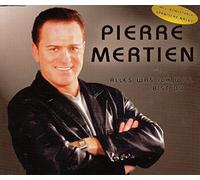Mertien,Pierre - Alles Was Ich Will Bist du