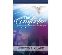 Merton L Clark The Comforter (Copertina rigida)