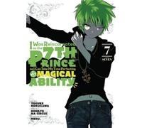Yosuke Kokuzawa I Was Reincarnated as the 7th Prince so I Can Take M (Tascabile)
