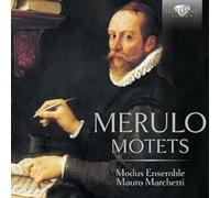 Merulo Claudio - Claudio Merulo: Motets