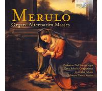 Merulo Claudio - Organ-Alternatim Masses - Messe In Alternatim