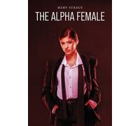 Merv Straus The Alpha Female (Tascabile)