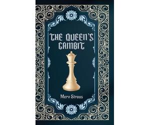 Merv Straus The Queen's Gambit (Copertina rigida)