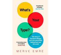 Merve Emre What’s Your Type? (Tascabile)