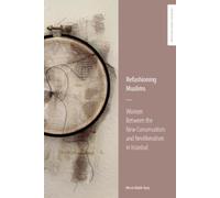 Merve Kütük-Kuris Refashioning Muslims (Copertina rigida)