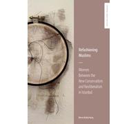 Merve Kütük-Kuris Refashioning Muslims (Copertina rigida)
